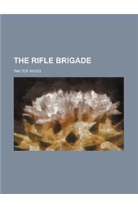 The Rifle Brigade