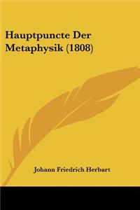 Hauptpuncte Der Metaphysik (1808)