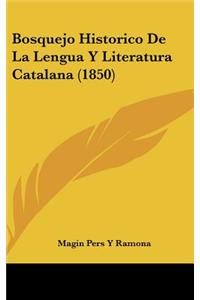 Bosquejo Historico de La Lengua y Literatura Catalana (1850)