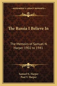 The Russia I Believe In
