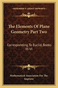 Elements of Plane Geometry Part Two