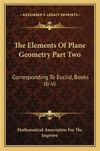 Elements of Plane Geometry Part Two