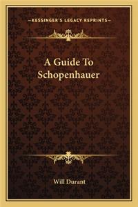Guide To Schopenhauer