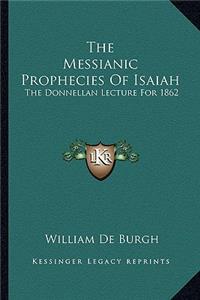 Messianic Prophecies Of Isaiah