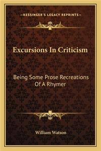 Excursions in Criticism