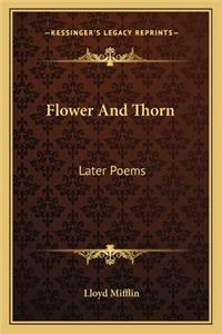 Flower And Thorn