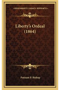 Liberty's Ordeal (1864)