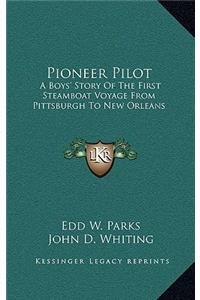 Pioneer Pilot