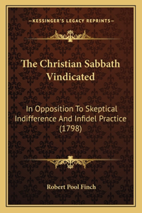 Christian Sabbath Vindicated