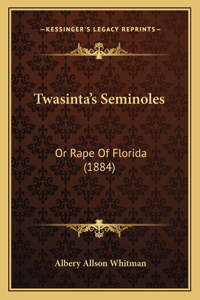 Twasinta's Seminoles