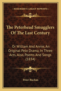 The Peterhead Smugglers Of The Last Century