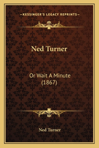 Ned Turner