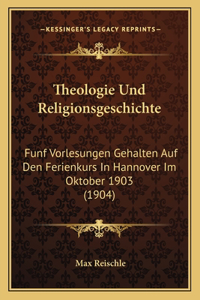 Theologie Und Religionsgeschichte