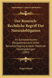 Der Romisch-Rechtliche Begriff Der Naturalobligation