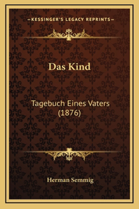 Das Kind