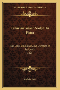Cenni Sui Giganti Scolpiti in Pietra