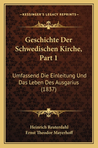 Geschichte Der Schwedischen Kirche, Part 1