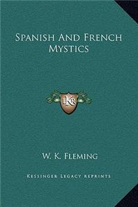 Spanish And French Mystics