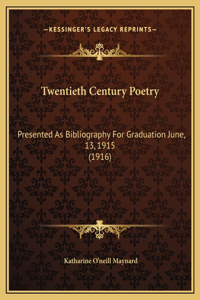Twentieth Century Poetry