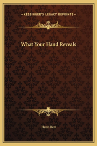 What Your Hand Reveals