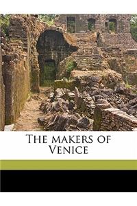 The Makers of Venice