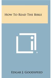 How to Read the Bible