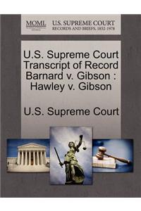 U.S. Supreme Court Transcript of Record Barnard V. Gibson