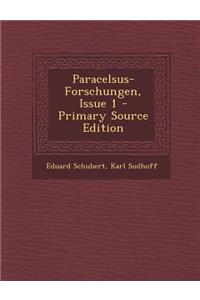 Paracelsus-Forschungen, Issue 1 - Primary Source Edition