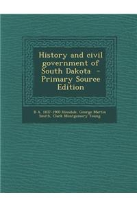 History and Civil Government of South Dakota