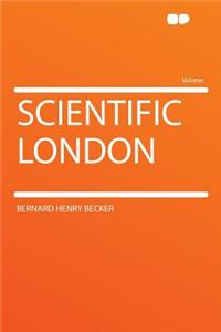 Scientific London