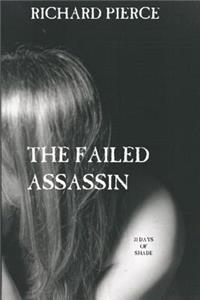 The Failed Assassin