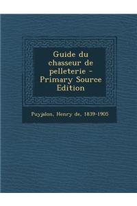 Guide du chasseur de pelleterie