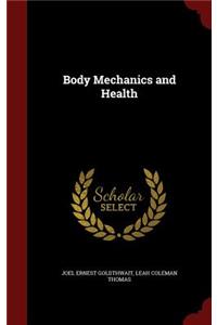 Body Mechanics and Health