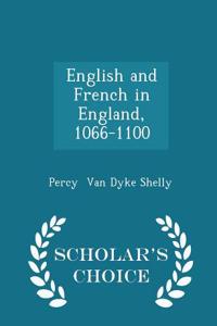 English and French in England, 1066-1100 - Scholar's Choice Edition