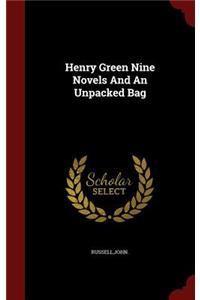 Henry Green Nine Novels and an Unpacked Bag