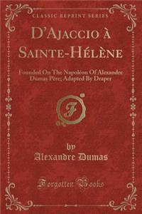 D'Ajaccio À Sainte-Hélène