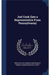 Joel Cook (late a Representative From Pennsylvania)