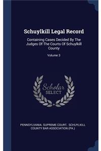 Schuylkill Legal Record