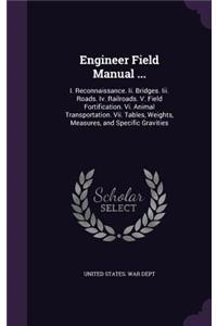 Engineer Field Manual ...