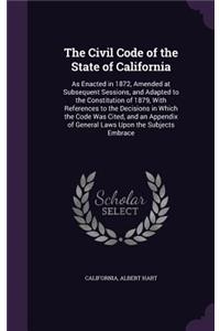 The Civil Code of the State of California