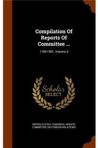 Compilation of Reports of Committee ...