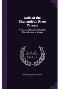 Soils of the Shenandoah River Terrace