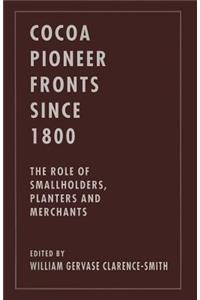 Cocoa Pioneer Fronts since 1800