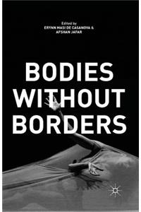 Bodies Without Borders