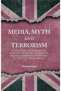 Media, Myth and Terrorism