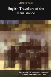 English Travellers of the Renaissance