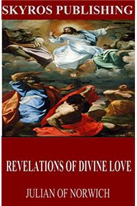 REVELATIONS OF DIVINE LOVE