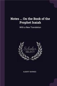 Notes ... On the Book of the Prophet Isaiah