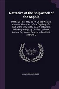 Narrative of the Shipwreck of the Sophia