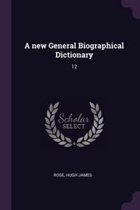 new General Biographical Dictionary